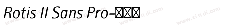 Rotis II Sans Pro字体转换